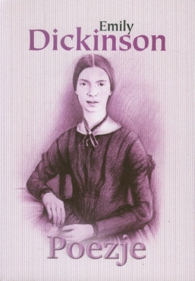 Poezje - Dickinson Emily