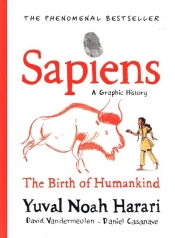 Sapiens Graphic Novel - Casanave Daniel, Vandermeulen David, Yuval Noah Harari