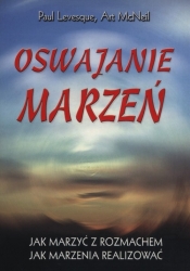 Oswajanie marzeń - Levesque Paul 