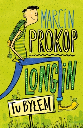 Longin. Tu byłem - Marcin Prokop