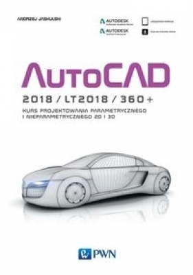 AutoCAD 2018/LT2018/360+ - Jaskulski Andrzej