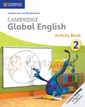 Cambridge Global English 2 Activity Book - Schottman Elly, Linse Caroline