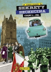 Sekrety Szczecina Część 3 - Czejarek Roman