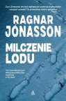 Milczenie lodu. Cykl Mroczna wyspa lodu. Tom 1 w. 4 Ragnar Jónasson