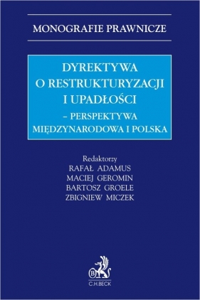 Dyrektywa o restrukturyzacji i upadłości Perspektywa międzynarodowa i polska