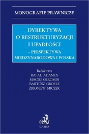 Dyrektywa o restrukturyzacji i upadłości Perspektywa międzynarodowa i polska