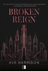 Broken Reign Ava Harrison