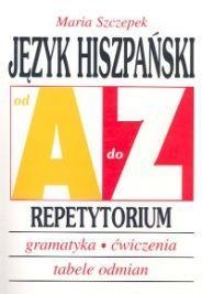 Język hiszpański od A do Z Repetytorium