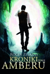 Kroniki Amberu Tom 2 - Roger Zelazny