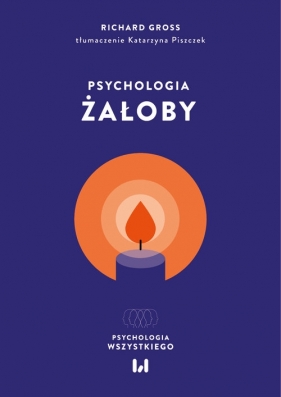 Psychologia żałoby - Richard Gross