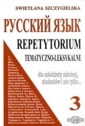 Repetytorium tematyczno-leksykalne 3. Język rosyjski