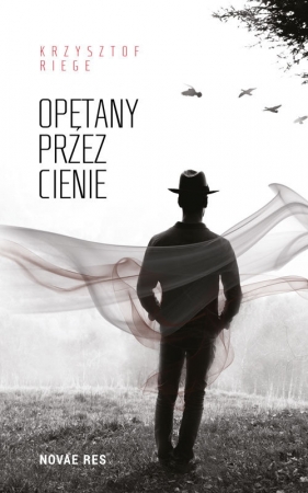 Opętany przez cienie - Riege Krzysztof