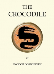 Crocodile - Fiodor Dostojewski