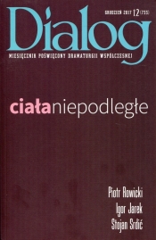 Dialog 2017/12 Ciała niepodległe
