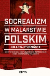 Socrealizm w malarstwie polskim - Studzińska Jolanta
