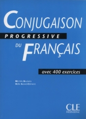 Conjugaison progressive du français - Michele Boulares