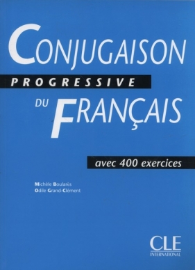 Conjugaison progressive du français - Boulares Michele, Grand-Clement Odile