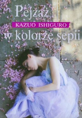 Pejzaż w kolorze sepii - Ishiguro Kazuo