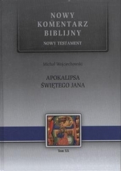Nowy komentarz biblijny. Nowy Testament. Apokalipsa Świętego Jana