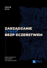 Zarządzanie cyberbezpieczeństwem. Pracownicy, Procesy, Technologie Syta Jakub