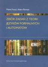 Zbiór zadań z teorii języków formalnych i automatów  Foryś Maria, Roman Adam