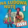 Na ludową nutę vol.1