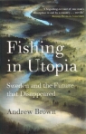 Fishing in Utopia Andrew Brown