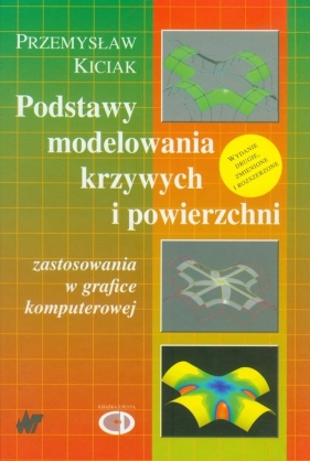Podstawy modelowania krzywych i powierzchni + CD - Kiciak Przemysław