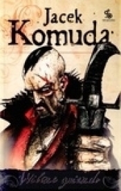 Wilcze gniazdo - Jacek Komuda