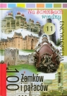 Na ścieżkach wiedzy 11 100 Zamków i pałaców Encyklopedia