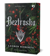 Bezsilna. Tom 2. Beztroska - Lauren Roberts