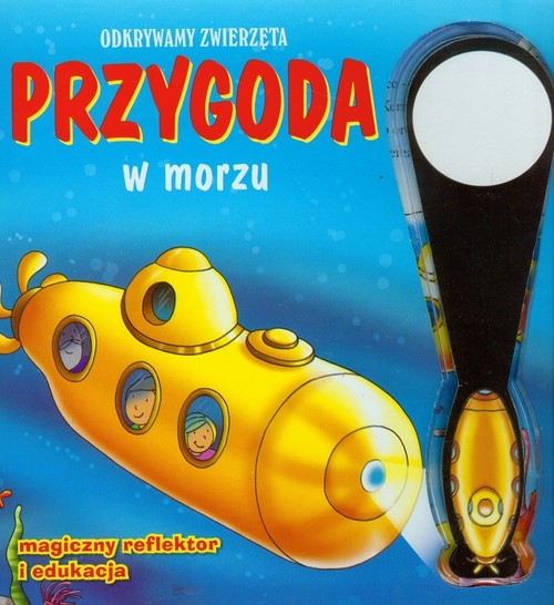 Przygoda w morzu Odkrywamy zwierzęta