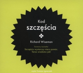 Kod szczęścia (Audiobook) - Wiseman Richard