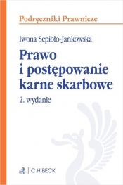 Prawo i postępowanie karne skarbowe z testami online - Sepioło-Jankowska Iwona