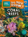 BBC Earth Do You Know? Coral Reefs Level 2