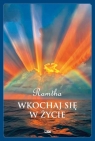 Wkochaj się w życie Ramtha