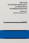  Decyzja o uznaniu dostawcy za dostawcę..