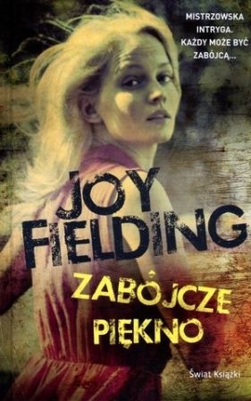 Zabójcze piękno TW w.2014 - Joy Fielding