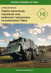 Ciężkie samochody naprawcze oraz ewakuacji i ratownictwa na podwoziach Tatra - Jarosław Brach