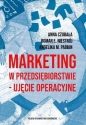 Marketing w przedsiębiorstwie ujęcie operacyjne - Anna Czubała, Roman Niestrój, Angelika M. Pabian