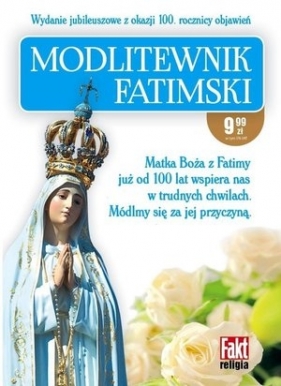 Modlitewnik fatimski. Fakt religia 2/2017 - Opracowanie zbiorowe