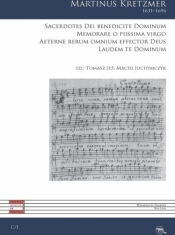 Sacerdotes Dei benedicite Dominum Memorare o piissima virgo Aeterne rerum omnium effector Deus Laudem te Dominum