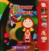 Czerwony Kapturek. Baśniowe opowieści - Opracowanie zbiorowe