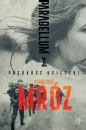 Parabellum. Prędkość ucieczki. Tom 1 - Remigiusz Mróz