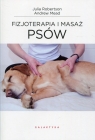 Fizjoterapia i masaż psów Robertson Julia, Mead Andrew