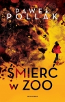 Śmierć w ZOO Paweł Pollak