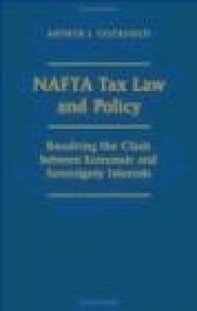 NAFTA Tax Law Arthur J. Cockfield,  Cockfield