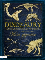 Dinozaury i inne prehistoryczne zwierzęta. Kości gigantów - Colson Rob