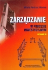 Zarządzanie w procesie inwestycyjnym  Werner Witold Andrzej