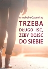 Trzeba długo iść, żeby dojść do siebie Annabelle Copenhay